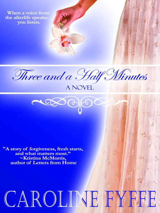 Title details for Three and a Half Minutes by Caroline Fyffe - Available
